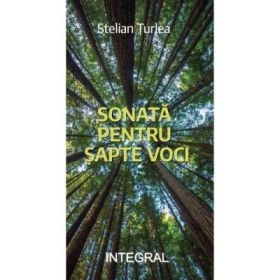 Sonata pentru 7 voci - Stelian Turlea