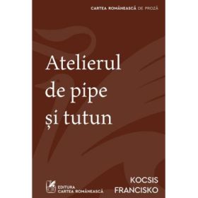 Atelierul de pipe si tutun - Francisko Kocsis