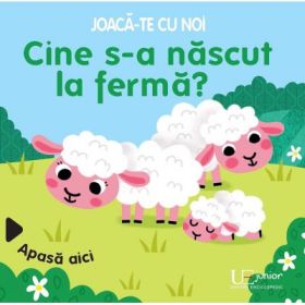 Joaca-te cu noi. Cine s-a nascut la ferma? (Quarto) - Sonia Baretti