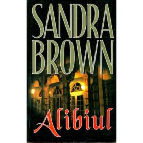Alibiul - Sandra Brown