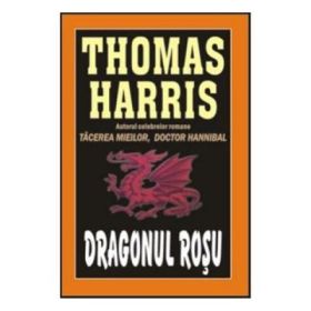 Dragonul Rosu - Thomas Harris