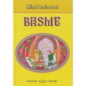 Basme - Mihai Eminescu