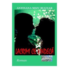 Lacrimi ce vindeca - Antinana Mizu Bugnar