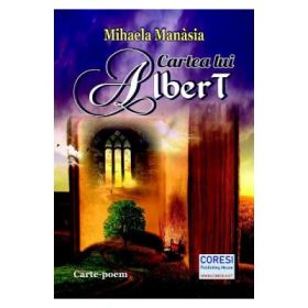 Cartea lui Albert - Mihaela Manasia