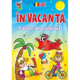 In vacanta. Carte de colorat
