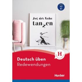 Deutsch uben. Redewendungen Buch A2-B1 - Marion Techmer, Julia Michaelis, Anneli Billina