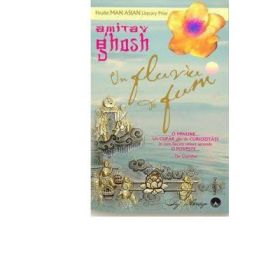 Un fluviu de fum - Amitav Ghosh
