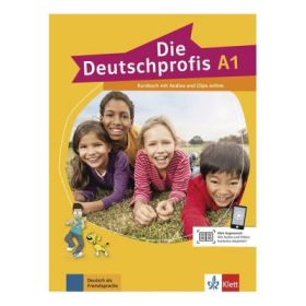 Die Deutschprofis A1. Kursbuch mit Audios und Clips online - Olga Swerlowa