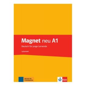 Magnet neu A1. Lehrerheft. Deutsch für junge Lernende - Giorgio Motta, Silvia Dahmen, Elke Körner
