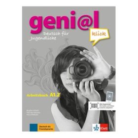 geni@l klick A1. 2. Arbeitsbuch mit Audio-Dateien zum Download. Deutsch als Fremdsprache fur Jugendliche -Birgitta Fröhlich, Maruska Mariotta