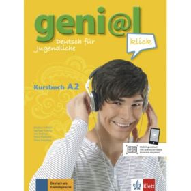 geni@l klick A2. Deutsch als Fremdsprache für Jugendliche. Kursbuch mit 2 Audio-CDs - Birgitta Fröhlich