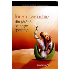 Din tarana se naste speranta - Lorian Carsochie