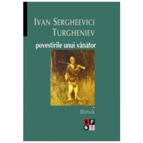 Povestirile unui vanator, 2 volume - Ivan S. Turgheniev