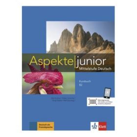 Aspekte junior B2, Kursbuch mit Audios und Videos. Mittelstufe Deutsch - Ute Koithan