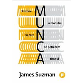 Munca - James Suzman