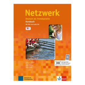 Netzwerk B1, Kursbuch mit DVD und 2 Audio-CDs. Deutsch als Fremdsprache - Stefanie Dengler