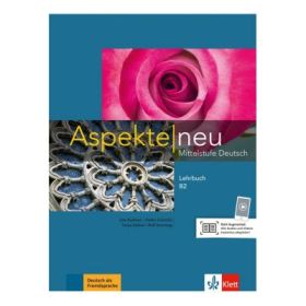 Aspekte neu B2, Lehrbuch. Mittelstufe Deutsch - Ute Koithan, Helen Schmitz, Tanja Sieber