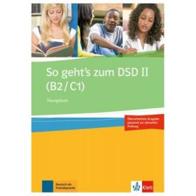 So geht's zum DSD II (B2/C1) Neue Ausgabe, Ubungsbuch - Ewa Brewińska, Elżbieta Świerczyńska