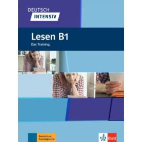 Deutsch intensiv Lesen B1. Das Training - Sandra Hohmann