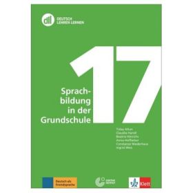 DLL 17: Sprachbildung in der Grundschule. Buch mit DVD - Beatrix Hinrichs, Constanze Niederhaus, Ingrid Weis