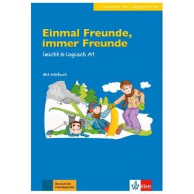 Einmal Freunde, immer Freunde, Buch mit Audio-CD. leicht &amp; logisch A1 - Paul Rusch