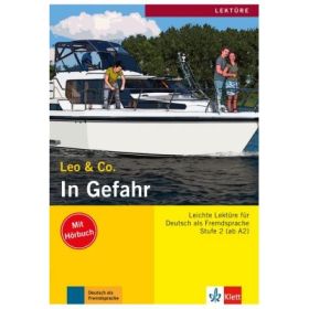 In Gefahr, Buch mit Audio-CD. Leichte Lektüren für Deutsch als Fremdsprache - Elke Burger, Theo Scherling