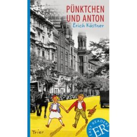 Pünktchen und Anton - Erich Kästner