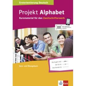 Projekt Alphabet. Kursmaterial für den Zweitschrifterwerb, Kurs- und Übungsbuch - Claudia Volkmar-Clark