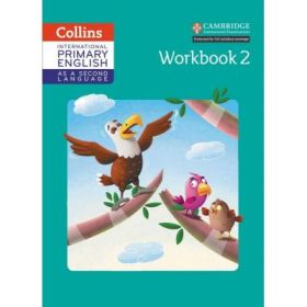 Cambridge International Primary English as a Second Language, Workbook Stage 2 - Daphne Paizee