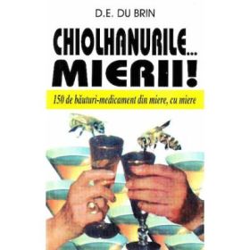 Chiolhanurile... Mierii! - D. E. Du Brin