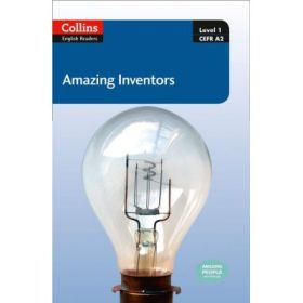 Amazing People ELT Readers. Amazing Inventors A2. Adapted - Silvia Tiberio