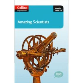 Amazing People ELT Readers. Amazing Scientists B2 Adapted - Katerina Mestheneou