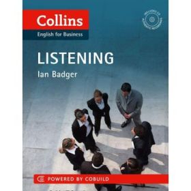Business Skills and Communication Business Listening B1-C2. Understand what they're saying, however they say it - Ian Badger
