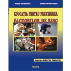 Educatia pentru prevenirea factorilor de risc - Nicoleta Adriana Florea