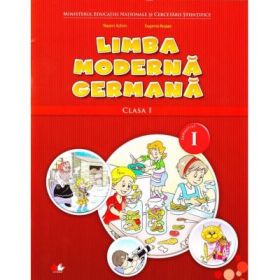 Limba moderna germana. Manual. Clasa I. Sem. I + CD - Naomi Achim, Eugenia Rosian