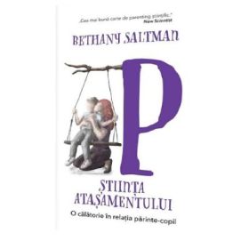 Stiinta atasamentului - Bethany Saltman