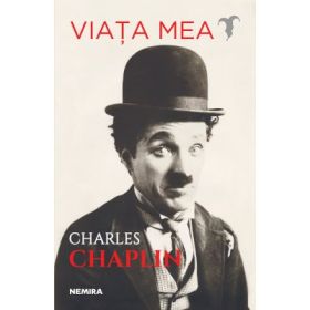 Viata mea - Charles Chaplin