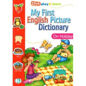 My First English Picture Dictionary. On Holiday - Joy Olivier