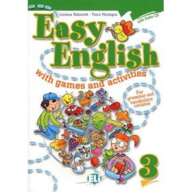 Easy English with games and activities 3 - Lorenza Balzaretti, Fosca Montagna