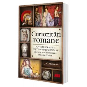 Curiozitati romane - J. C. McKeown