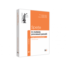 Spete in materie procesual penala - Anca-Lelia Lorincz, Catalin Marin, Petrica Marius Popa