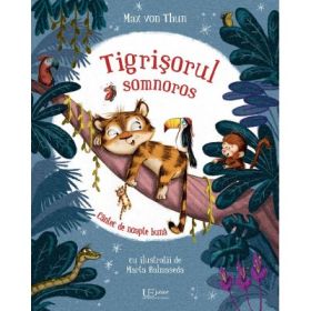 Tigrisorul somnoros - Max von Thun, Marta Balmaseda