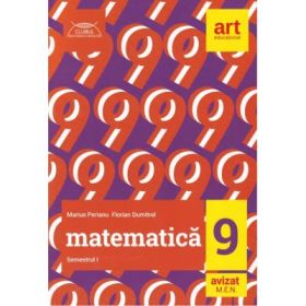 Clubul Matematicienilor. Culegere de matematica pentru clasa a 9-a, semestrul 1 - Marius Perianu