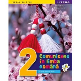 Comunicare in limba romana. Caiet de activitati. Clasa a 2-a - Daniela Besliu