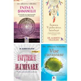 Pachet format din 4 titluri Saman vindecator intelept, Initiere si iluminare, Inima samanului, Vise curajoase - Dr. Villoldo Alberto