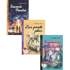 Pachet. Basmele omului, Zece povesti pitice, Legendele tarii lui Vam - Vladimir Colin