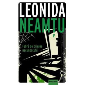 Febra de origine necunoscuta - Leonida Neamtu