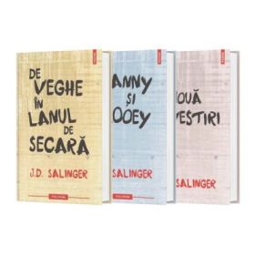 Pachet 3 carti De veghe in lanul de secara, Noua povestiri, Franny si Zooey - J. D. Salinger