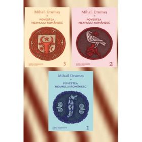 Box set Povestea neamului romanesc Volumele 1-3 - Mihail Drumes