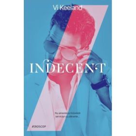 Indecent - Vi Keeland